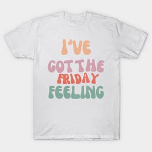 Friday I'm In Love T-Shirt